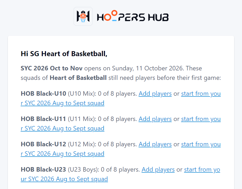The season reminder email: a greeting, the season's opening date, and one line per squad with its division, its player count against the minimum, and two links, Add players and start from your previous season's squad.
